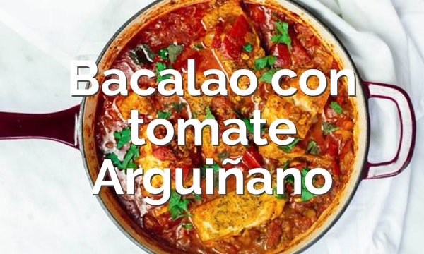 Bacalao con tomate de Arguiñano