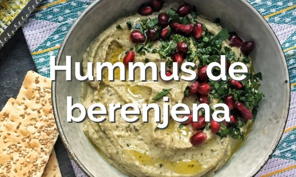 Hummus de berenjena